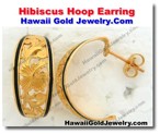 Hawaiian Hibiscus Hoop Earring - Hawaii Gold Jewelry