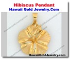 Hawaiian Hibiscus Pendant - Hawaii Gold Jewelry