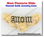 Hawaiian Mom Plumeria Slide - Hawaii Gold Jewelry