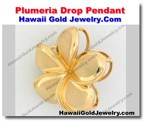 Hawaiian Plumeria Drop Pendant - Hawaii Gold Jewelry