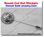 Hawaiian Round Cut Out Stickpin - Hawaii Gold Jewelry