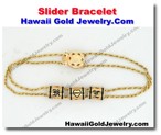 Hawaiian Slider Bracelet - Hawaii Gold Jewelry