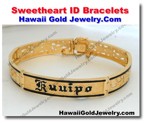 Hawaiian Sweetheart ID Bracelets - Hawaii Gold Jewelry