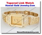 Hawaiian Tapered Link Watch - Hawaii Gold Jewelry