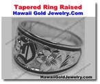 Hawaiian Tapered Ring Raised - Hawaii Gold Jewelry