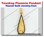 Hawaiian Teardrop Plumeria Pendant - Hawaii Gold Jewelry