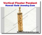 Hawaiian Vertical Floater Pendant - Hawaii Gold Jewelry