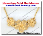 Hawaiian Gold Necklaces - Hawaii Gold Jewelry